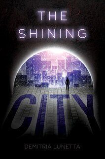 Front cover_The Shining City (Malcolm Walker, Book 2)