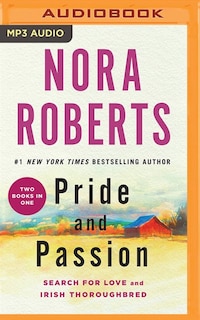 Pride And Passion: Search For Love & Irish Thoroughbred