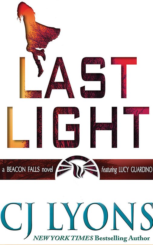 Last Light: A Beacon Falls Novel Featuring Lucy Guardino