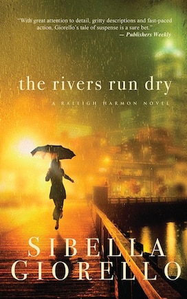 The Rivers Run Dry