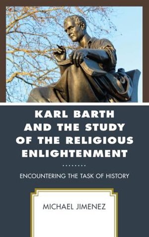 Couverture_Karl Barth And The Study Of The Religious Enlightenment