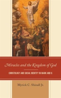 Couverture_Miracles And The Kingdom Of God