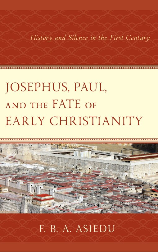 Couverture_Josephus, Paul, and the Fate of Early Christianity