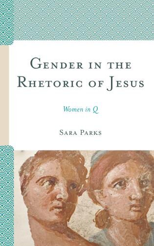 Front cover_Gender In The Rhetoric Of Jesus