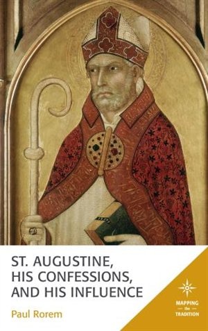 Couverture_St. Augustine, His Confessions, And His Influence