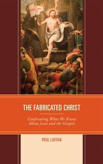 Front cover_The Fabricated Christ