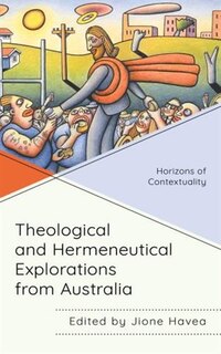Front cover_Theological And Hermeneutical Explorations From Australia