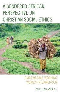 Couverture_A Gendered African Perspective On Christian Social Ethics