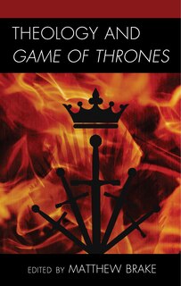 Front cover_Theology and Game of Thrones