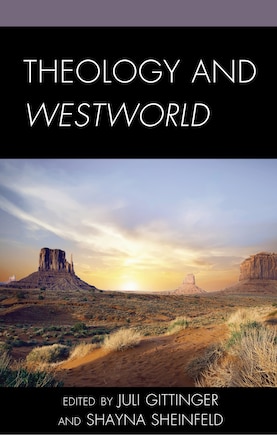 Theology And Westworld