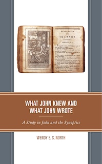 Couverture_What John Knew And What John Wrote