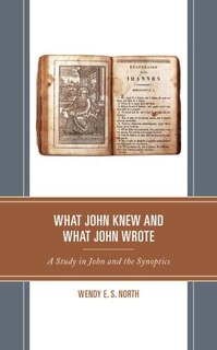 Front cover_What John Knew and What John Wrote