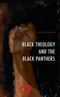 Front cover_Black Theology and The Black Panthers