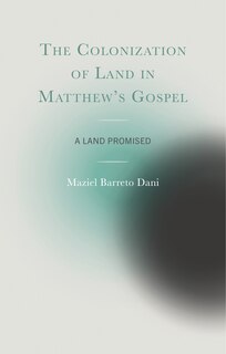 Front cover_Colonization of Land in Matthew's Gospel