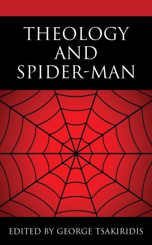 Front cover_Theology and Spider-Man