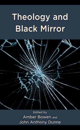 Theology and Black Mirror