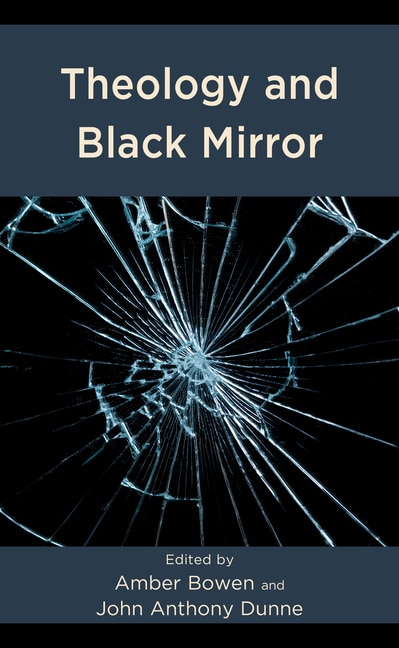 Front cover_Theology and Black Mirror
