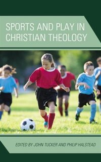 Couverture_Sports And Play In Christian Theology