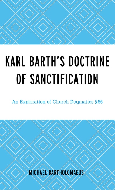 Couverture_Karl Barth's Doctrine of Sanctification