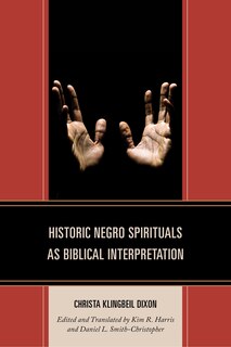 Front cover_Historic Negro Spirituals as Biblical Interpretation