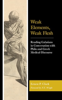 Couverture_Weak Elements, Weak Flesh