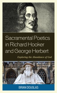 Front cover_Sacramental Poetics in Richard Hooker and George Herbert