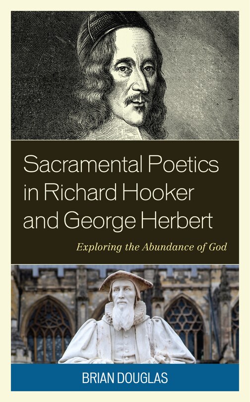 Front cover_Sacramental Poetics in Richard Hooker and George Herbert
