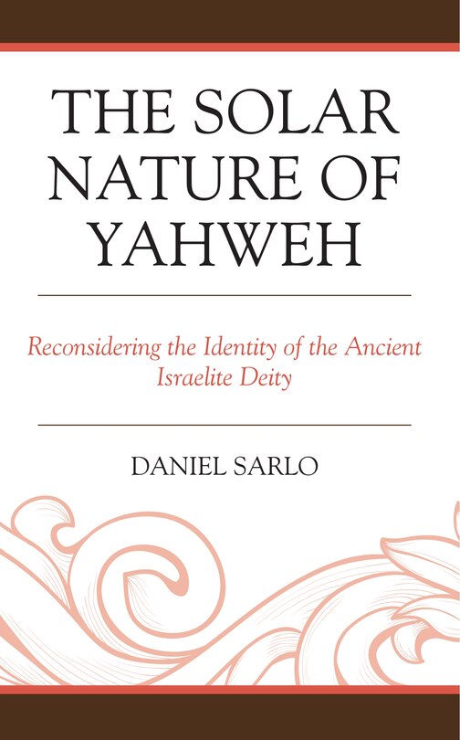Front cover_The Solar Nature of Yahweh