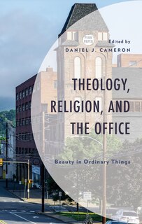 Front cover_Theology, Religion, and The Office