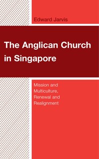 Couverture_The Anglican Church in Singapore