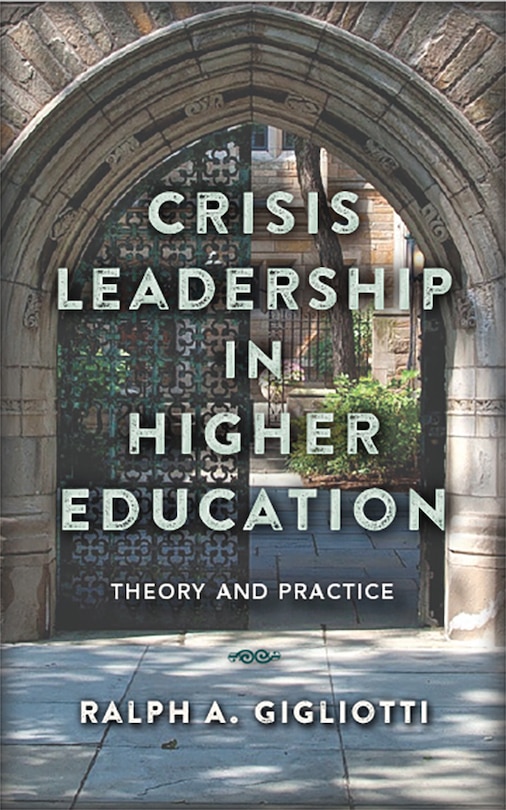 Front cover_Crisis Leadership In Higher Education