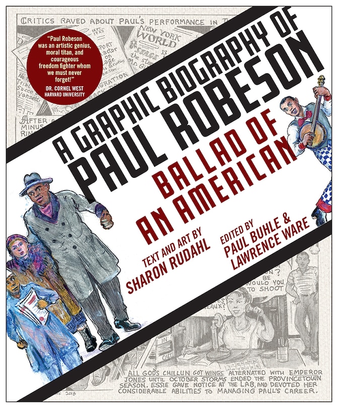 Ballad Of An American: A Graphic Biography Of Paul Robeson