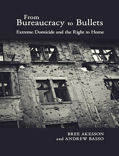 Front cover_From Bureaucracy To Bullets