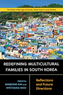 Couverture_Redefining Multicultural Families In South Korea