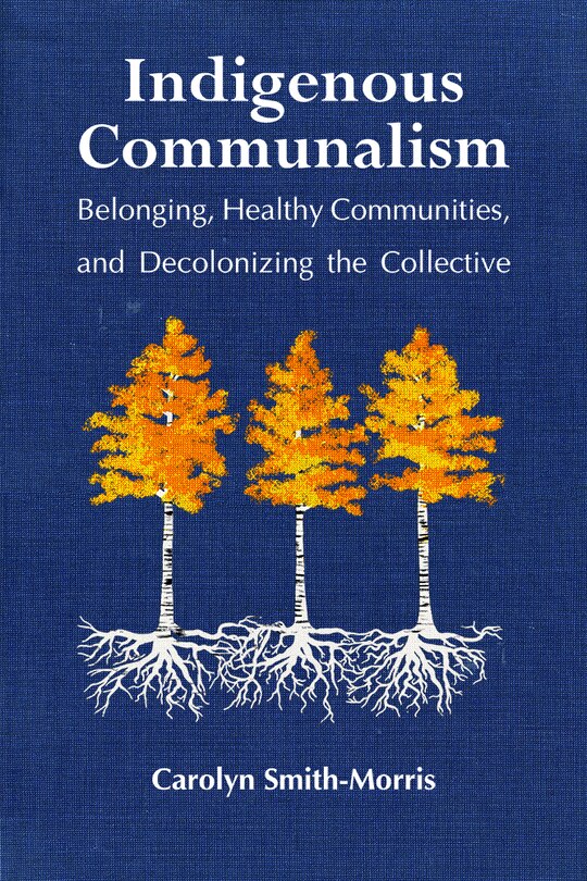 Front cover_Indigenous Communalism
