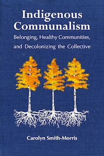 Front cover_Indigenous Communalism