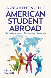Couverture_Documenting The American Student Abroad