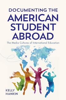 Couverture_Documenting The American Student Abroad