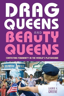 Front cover_Drag Queens And Beauty Queens
