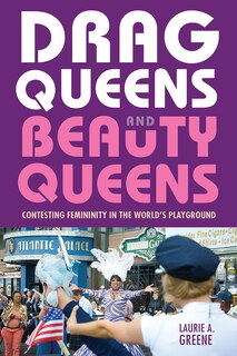 Front cover_Drag Queens And Beauty Queens