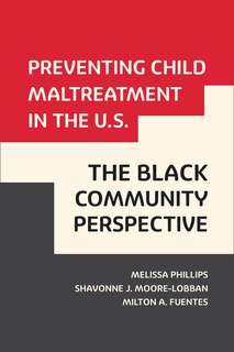 Couverture_Preventing Child Maltreatment in the U.S.: The Black Community Perspective