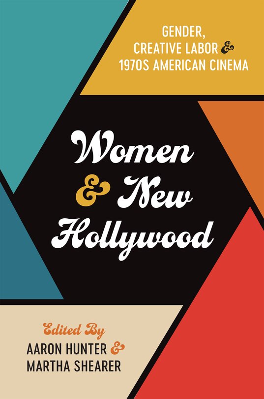 Front cover_Women and New Hollywood