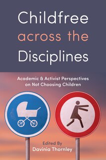 Front cover_Childfree Across The Disciplines
