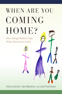 Front cover_When Are You Coming Home?