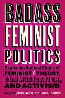 Front cover_Badass Feminist Politics