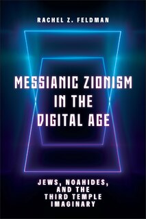 Couverture_Messianic Zionism in the Digital Age