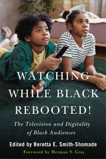 Front cover_Watching While Black Rebooted!