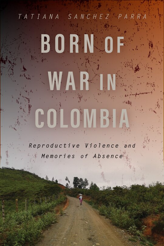 Couverture_Born of War in Colombia