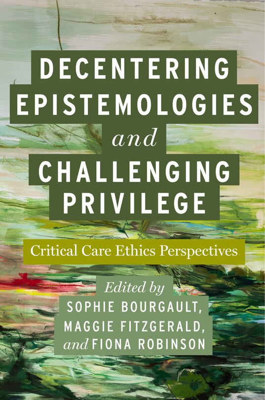 Front cover_Decentering Epistemologies and Challenging Privilege