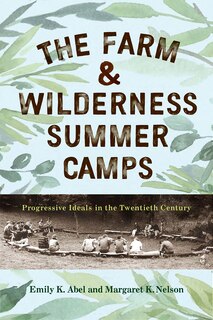Front cover_The Farm & Wilderness Summer Camps